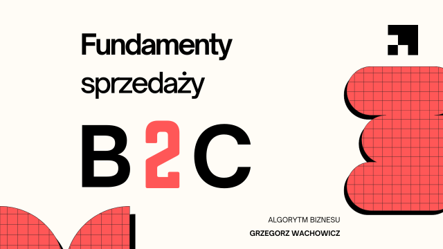 Fundamenty sprzedaży B2C